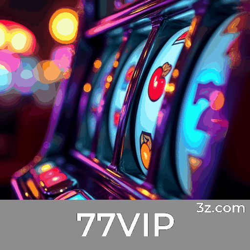 77VIP: Escolhas Ricas e Diversão para Jogadores Brasileiros